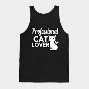 Cat - Professional Cat Lover Tank Top